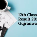 12th Class Annual Result 2024 Gujranwala Board